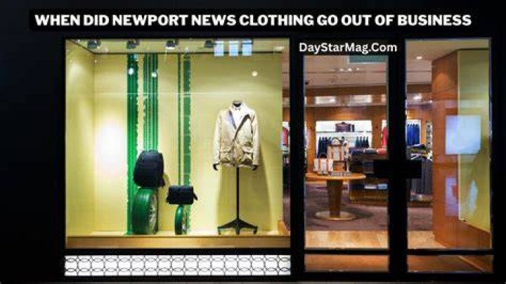 Did Newport News go out of business?