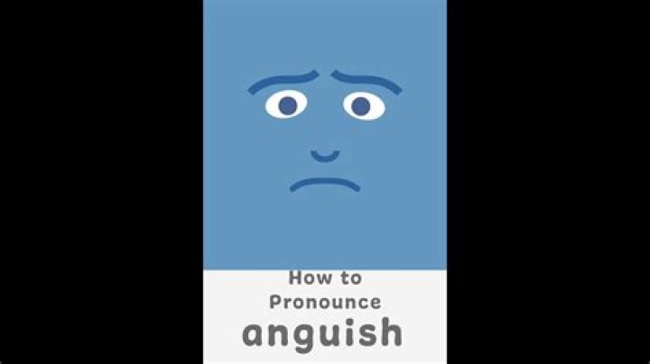 How to pronounce anguish
