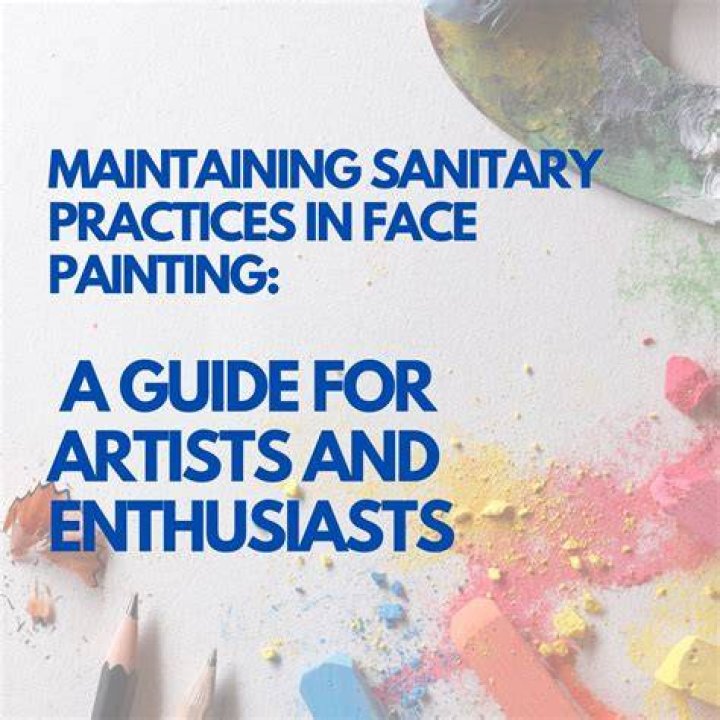 Is face painting sanitary?