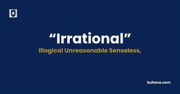 Is irrational a synonym or antonym?