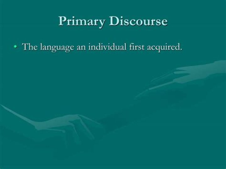What is a primary discourse?