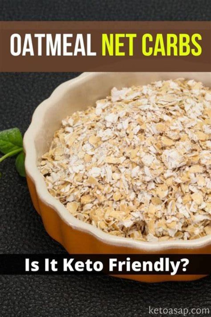 What is the net carbs in oatmeal?