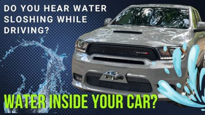 Why do I hear water running in my car?